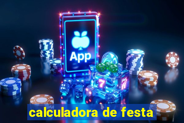 calculadora de festa